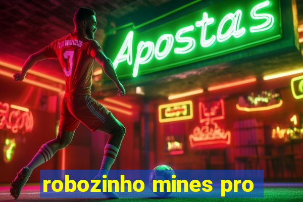 robozinho mines pro